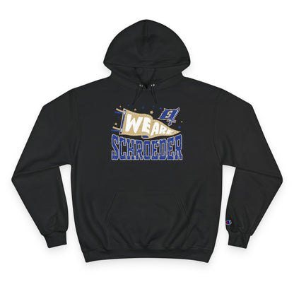 We Are Schroeder Unisex Champion Hoodie
