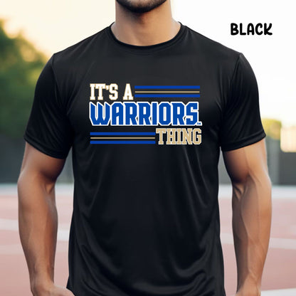 It's a Warriors Thing Men's Performance T-Shirt