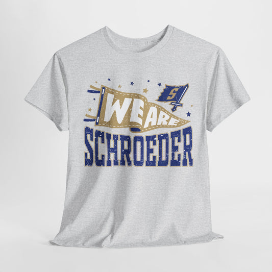 We Are Schroeder Unisex Heavy Cotton Tee