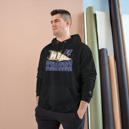 We Are Schroeder Unisex Champion Hoodie