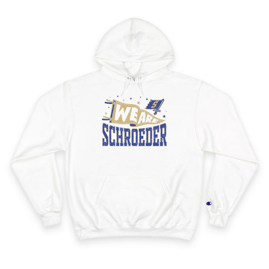 We Are Schroeder Unisex Champion Hoodie